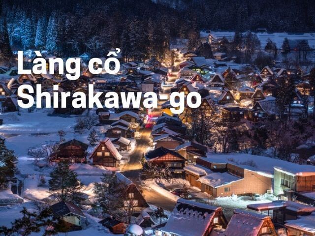 khu làng cổ Shirakawa-go