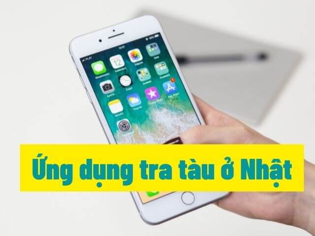 app tra tàu của Nhật