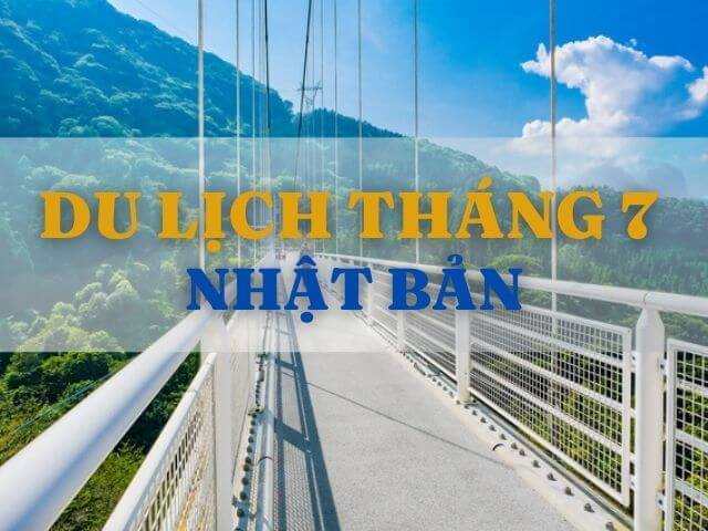 du lịch Nhật Bản tháng 7