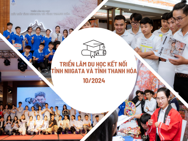 "Triển lãm du học kết nối tỉnh Niigata và tỉnh Thanh Hóa 10/2024 "